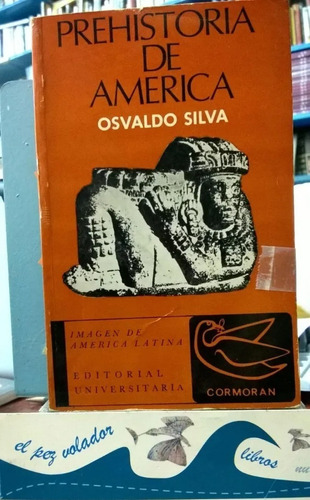 Prehistoria De América Silva Osvaldo