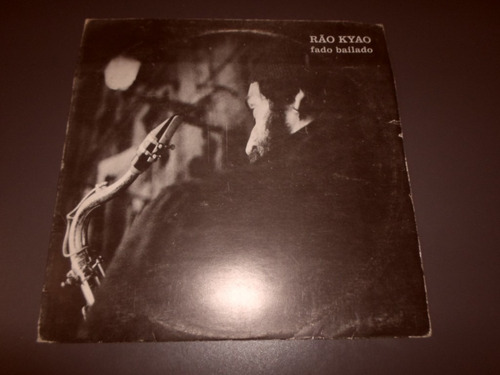 Rao Kyao - Fado Bailado * Disco De Vinilo