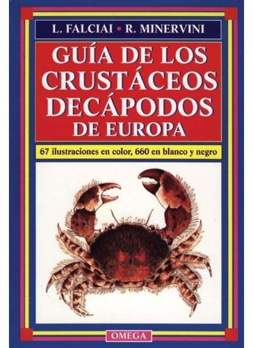 Guia De Crustaceos Decapodos De Europa, De Falciai, L. Y Minervini, R.. Editorial Omega, Tapa Dura En Español