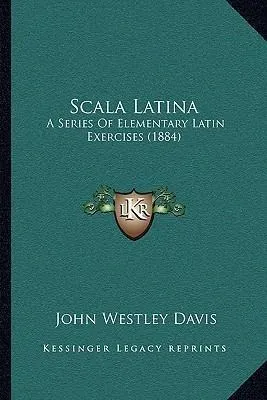 Libro Scala Latina : A Series Of Elementary Latin Exercis...