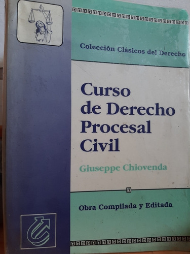 Curso De Derecho Procesal Civil - Giuseppe Chioveda