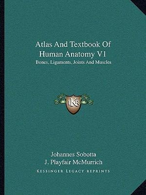 Libro Atlas And Textbook Of Human Anatomy V1 : Bones, Lig...