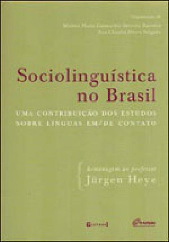 Sociolinguistica No Brasil - Uma Contribuiçao Dos Estudos S Editora 7 Letras, Capa Mole, Edição 1ª Edição - 2009