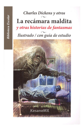 Recamara Maldita (la) Fantasmas Libro Biblioteca Escolar