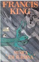 Livro Música Em Surdina - Francis King
