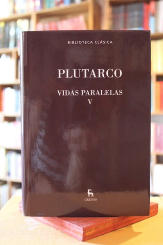 Vidas Paralelas V - Plutarco