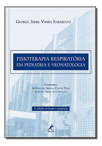 Libro Fisioterapia Respiratoria Em Pediatria E Neonatolo De