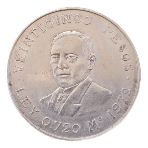 Moneda Plata Ley 0.720 25 Pesos Benito Juarez 1972