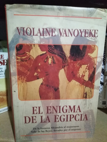 El Enigma De La Egipcia - Violaine Vanoyeke