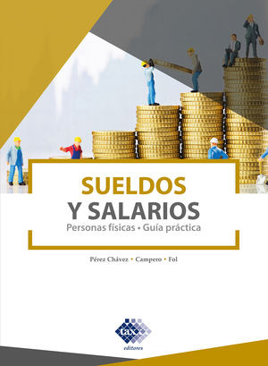 Libro Sueldos Y Salarios. Personas Físicas Guía Practica Zku