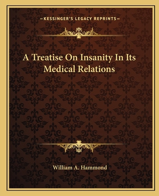 Libro A Treatise On Insanity In Its Medical Relations - H...