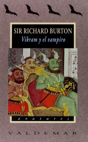 Vikram Y El Vampiro: Sin Datos, De Sir Richard Burton. Serie Sin Datos, Vol. 0. Editorial Valdemar, Tapa Dura, Edición Sin Datos En Español, 2002