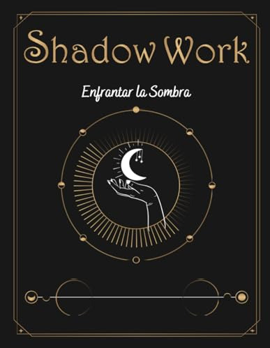 Shadow Work - Diario De Trabajo De La Sombra - Tarot Y Orácu