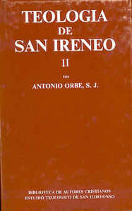 Teología De San Ireneo. Ii: Comentario ... (libro Original)