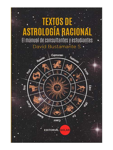 Libro Textos De Astrologia Racional: El Manual De Consultan