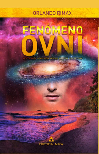 Libro: Fenómeno Ovni (spanish Edition)