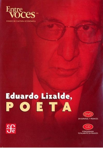 Eduardo Lizalde, Poeta Dvd