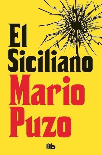 Libro: El Siciliano. Puzo, Mario. B De Bolsillo