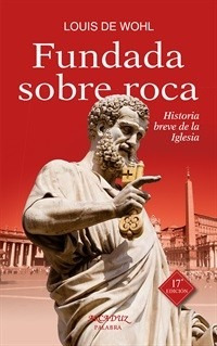 Fundada Sobre Roca - Historia Breve De La Iglesia - Log