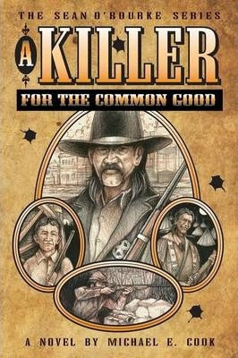 Libro A Killer For The Common Good (the Sean O'rourke Ser...
