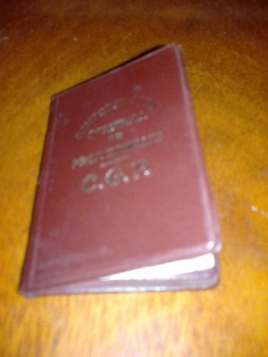 Antiguo Carnet De Martilleros ,confederacion General De 1964