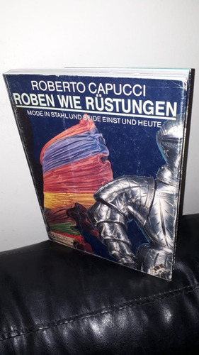 Livro - Roben Wie Rüstungen - Roberto Capucci - Mode In.....