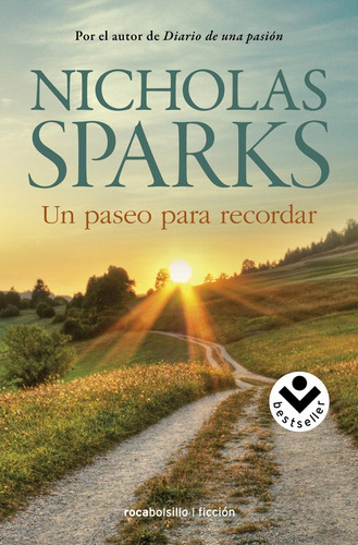 Un paseo para recordar, de Sparks, Nicholas. Serie Ficción Editorial Roca Bolsillo, tapa blanda en español, 2017