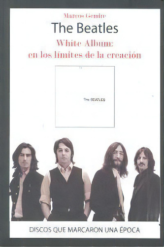 The Beatles, De Gendre, Marcos. Editorial Quarentena,ediciones En Español