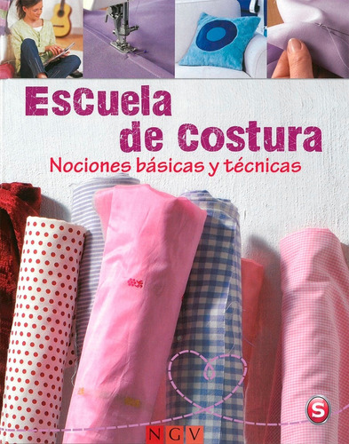 Costura - Nociones Básicas Y Técnicas