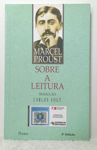 Livro Sobre A Leitura- Marcel Proust/edit. Pontes C2 (Usado)