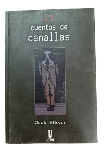 13 Cuentos De Canallas / Jack Elkyon