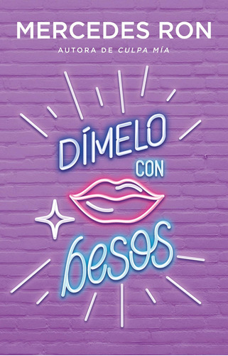 Libro: Dímelo Con Besos / Say It To Me With A Kiss (spanish 
