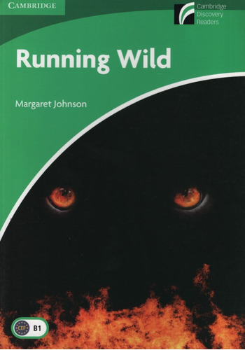 Running Wild - Cambridge English Level 3, De Johnson, Margaret. Editorial Cambridge University Press, Tapa Blanda En Inglés Internacional, 2009