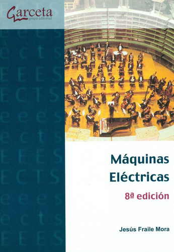 Máquinas Eléctricas. 8ª Edición ( Libro Original )