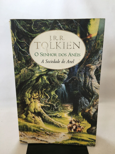 Livro O Senhor Dos Anéis A Sociedade Do Anel J R R Tolkien Martins Fontes J590 (Usado)