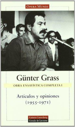 Articulos Y Opiniones. 1955-1971 - Ensayos Completos Vol.1