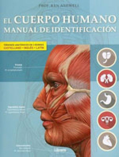 Cuerpo Humano, El - Manual De Identificacion