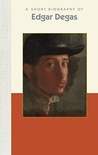 A Short Biography Of Edgar Degas (short Biographies) (libro 