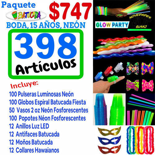 Paquete Batucada Boda Neon Xv Años Fiesta Led 398 Articulos