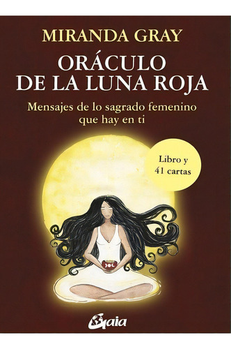 Óracula de la Luna Roja, de Miranda Gray. Serie 0 Editorial Gaia Ediciones, tapa dura en español, 2021