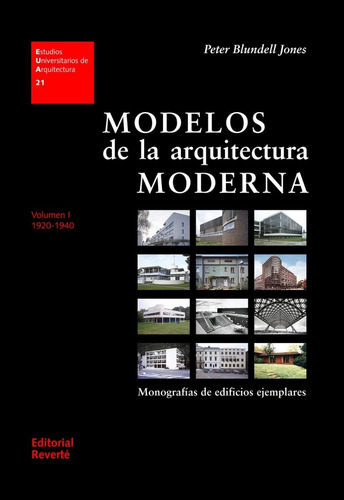 Modelos De La Arquitectura Moderna, Vol. 2.  Peter Blundell