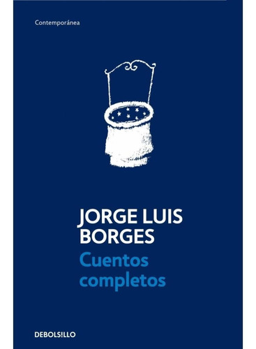 Cuentos Completos. Borges - Jorge Luis Borges