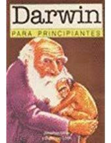 Darwin Para Principiantes 4* - Miller-van Loon