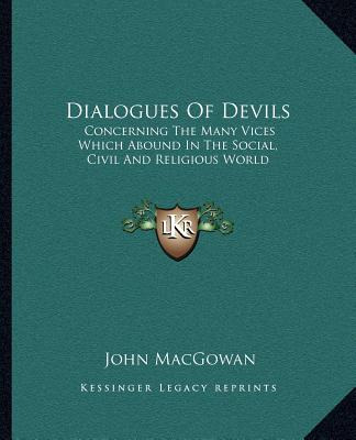 Libro Dialogues Of Devils: Concerning The Many Vices Whic...