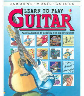 Learn To Play Guitar An Introduction To Acoustic And Electri