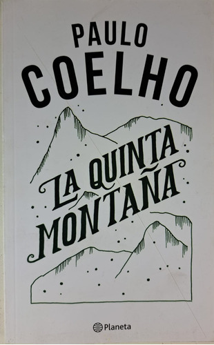 La Quinta Montaña, De Paulo Coelho. Editorial Planeta, Tapa Blanda En Español, 2020