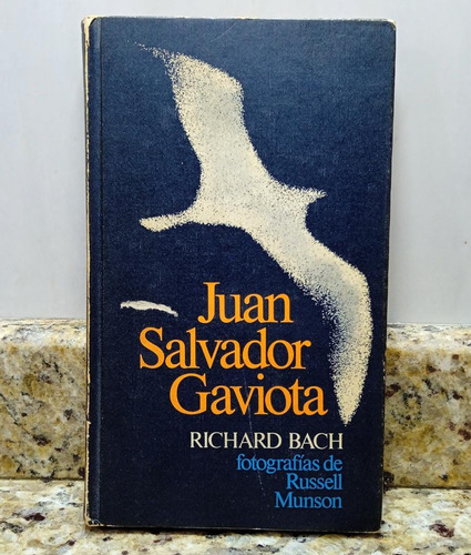 Libro Juan Salvador Gaviota - Richard Bach En Tapa Dura