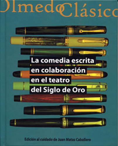 Libro Comedia Escrita En Colaboraciã¿n En El Teatro Del S...