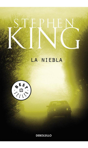 Libro: La Niebla. King, Stephen. Debolsillo
