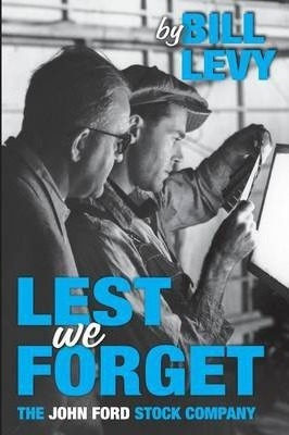 Lest We Forget - Bill Levy (paperback)